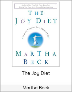 Martha Beck - The Joy Diet