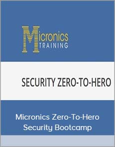 Micronics Zero-To-Hero Security Bootcamp