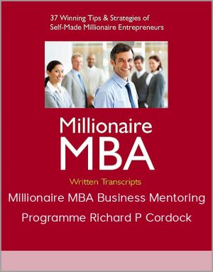 Millionaire MBA Business Mentoring Programme Richard P Cordock