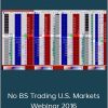 No BS Trading U.S. Markets Webinar 2016