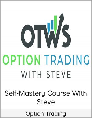 Option Trading - Self-Mastery Course With Steve