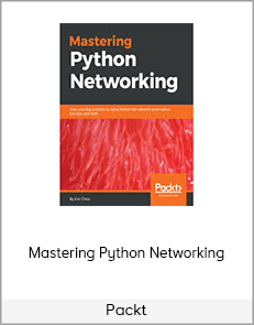 Packt - Mastering Python Networking