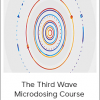 Paul Austin - The Third Wave - Microdosing Course