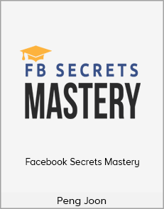 Peng Joon - Facebook Secrets Mastery