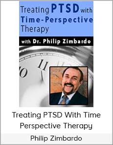 Dr. Philip Zimbardo - Treating PTSD with Time-Perspective Therapy