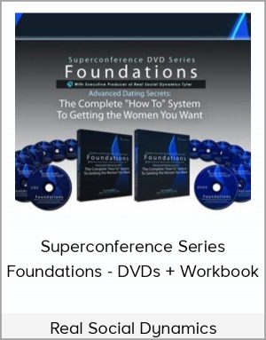 Real Social Dynamics – Superconference Series – Foundations – DVDs + Workbook