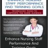 Renee Davis – Enhance Nursing Staff Performance And Training Goals