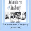 Richard Bandler – The Adventures of Anybody (Audiobook)