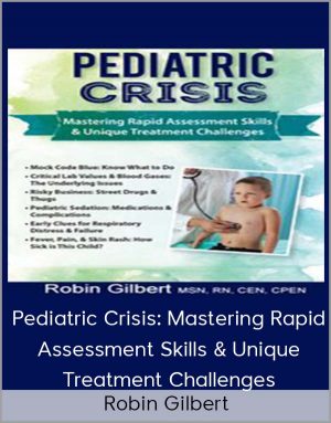 Robin Gilbert – Pediatric Crisis