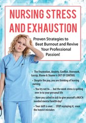 Sara Lefkowitz – Nursing Stress And Exhaustion