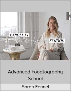 Sarah Fennel – Advanced Foodtography School