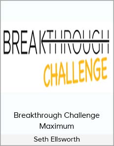 Seth Ellsworth - Breakthrough Challenge Maximum