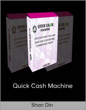 Shan Din – Quick Cash Machine