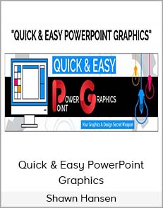 WSO GB Jul 2019 - Shawn Hansen - Quick & Easy PowerPoint Graphics