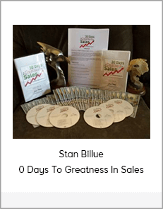 Stan Billue - 30 Days To Greatness In Sales