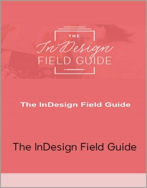 The InDesign Field Guide