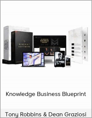 Tony Robbins & Dean Graziosi – Knowledge Business Blueprint