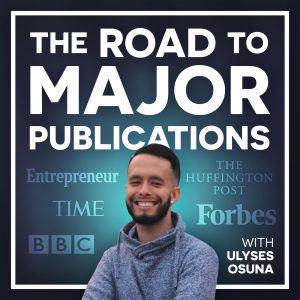 Ulyses Osuna - The Road To Major Publications