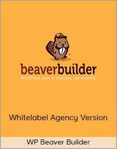 WP Beaver Builder - Whitelabel Agency Version