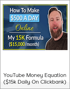 YouTube Money Equation ($15k Daily On Clickbank)