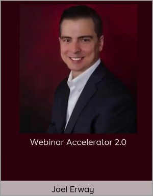 Joel Erway - Webinar Accelerator 2.0