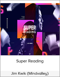 Jim Kwik (Mindvalley) - Super Reading