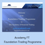 Academy FT - Foundation Trading Programme