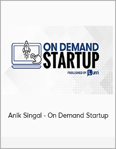 Anik Singal - On Demand Startup