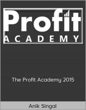 Anik Singal - The Profit Academy 2015