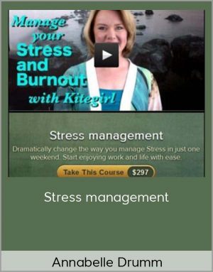 Annabelle Drumm - Stress management