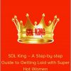 Anthony Hustle - SDL King - A Step-by-step Guide To Getting Laid With Super Hot Women