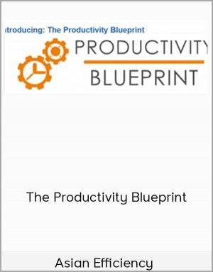 Asian Efficiency - The Productivity Blueprint