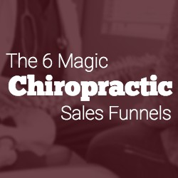 Ben Adkins - The 6 Chiropractic Funnels