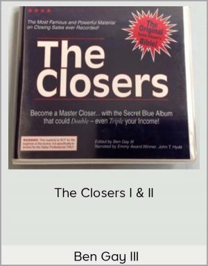 Ben Gay III - The Closers I & II