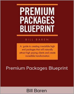 Bill Baren - Premium Packages Blueprint