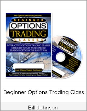 Bill Johnson - Beginner Options Trading Class