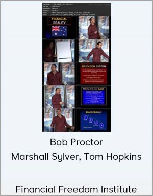 Bob Proctor, Marshall Sylver, Tom Hopkins - Financial Freedom Institute