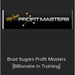 Brad Sugars Profit Masters [Billionaire in Training]