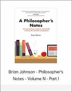 Brian Johnson - Philosopher's Notes - Volume N - Part I