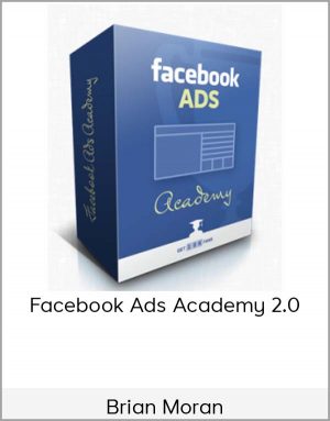 Brian Moran - Facebook Ads Academy 2.0