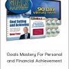 Brian Tracy - Goals Mastery For Personal and Financial Achievement