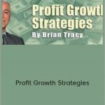 Brian Tracy - Profit Growth Strategies