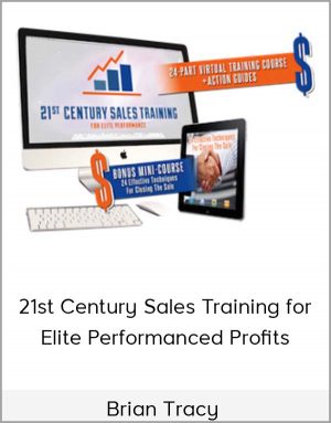 Brian Tracy － 21st Century Sales Training for Elite Performance