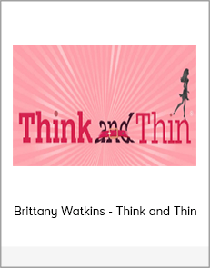 Brittany Watkins - Think and Thin