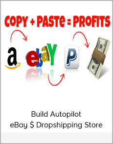 Build Autopilot eBay $ Dropshipping Store