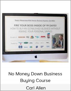 Carl Allen - No Money Down Business Buying Course