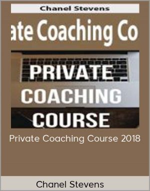 Chanel Stevens - Private Coaching Course 2018