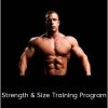 Christian Thibaudeau - Strength & Size Training Program