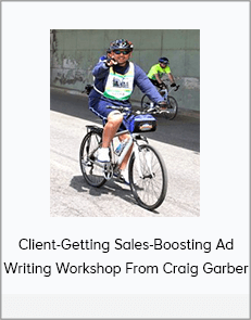 Client-Getting Sales-Boosting Ad Writing Workshop From Craig Garber