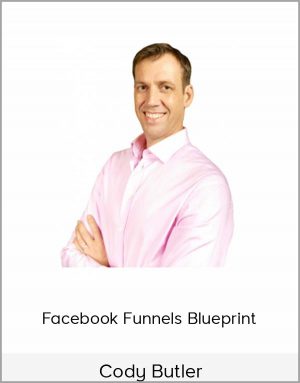 Cody Butler - Facebook Funnels Blueprint